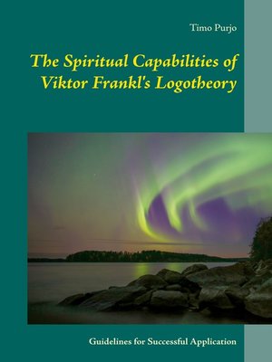 cover image of The Spiritual Capabilities of Viktor Frankl's Logotheory